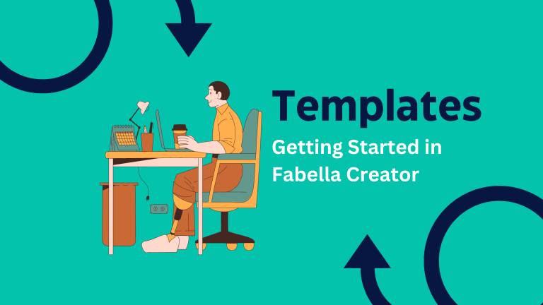 Getting Started with Templates in Fabella Creator